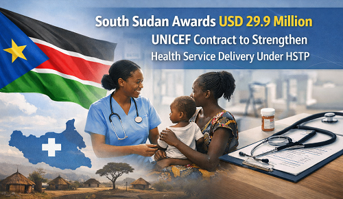 South Sudan Awards USD 29.9 Million UNICEF Contract to Strengthen Health...